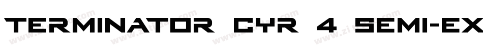 Terminator Cyr 4 Semi-expanded Bold字体转换